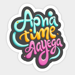 Apna Time aayega l Indian Movie l Ranveer Singh l Bollywood Sticker